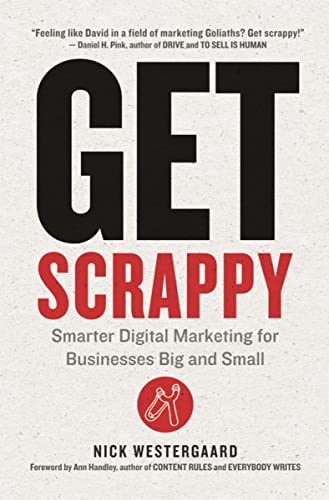 cover image Get Scrappy: Smarter Digital Marketing for Businesses Big and Small