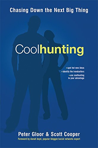 cover image Coolhunting: Chasing Down the Next Big Thing
