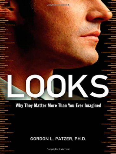 cover image Looks: Why They Matter More Than You Ever Imagined