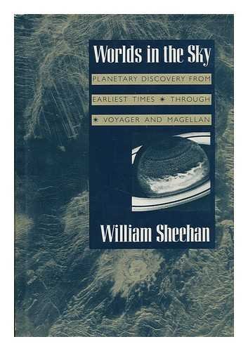 cover image Worlds in the Sky: Planetary Discovery from Earliest Times Through Voyager and Magellan