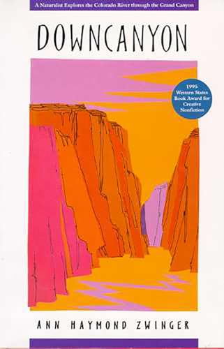 cover image Downcanyon: A Naturalist Explores the Colorado River Through the Grand Canyon