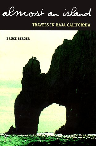 cover image Almost an Island: Travels in Baja California