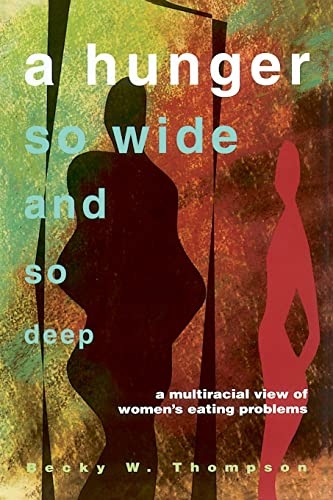 cover image Hunger So Wide and So Deep: A Multiracial View of Women's Eating Problems