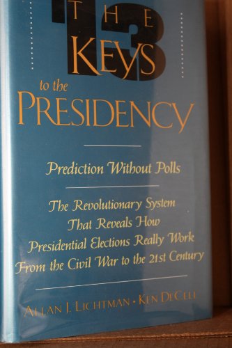 cover image Thirteen Keys to the Presiden