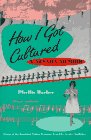 cover image How I Got Cultured: A Nevada Memoir