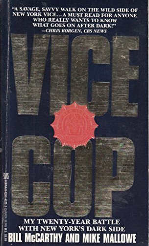 cover image Vice Cop: My Twenty-Year Battle with New York's Dark Side