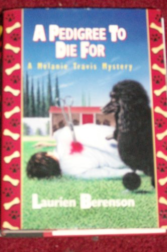 cover image A Pedigree to Die for: A Melanie Travis Mystery