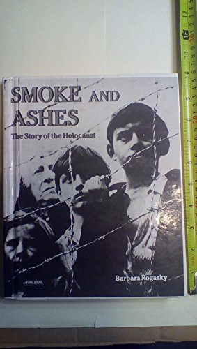 cover image Smoke and Ashes: The Story of the Holocaust