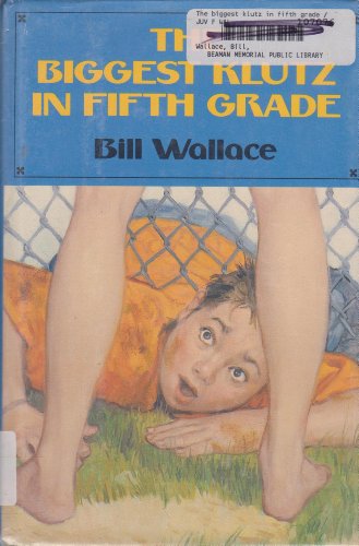 cover image The Biggest Klutz in Fifth Grade