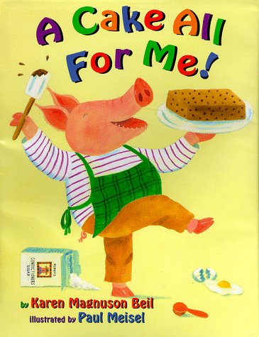 cover image A Cake All for Me!