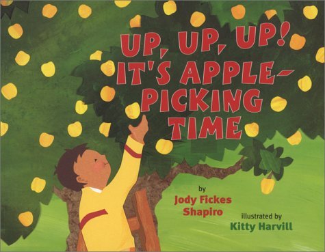 cover image UP, UP, UP! IT'S APPLE-PICKING TIME
