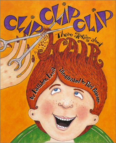 cover image CLIP CLIP CLIP: Three Stories About Hair