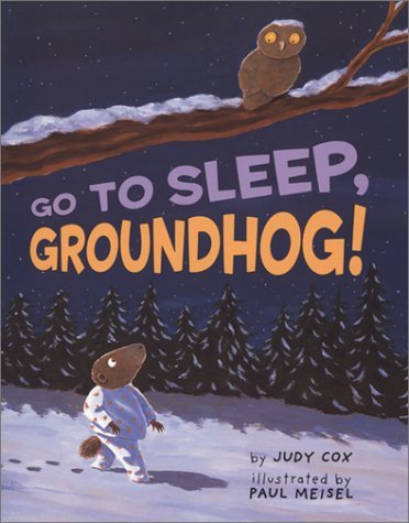 cover image GO TO SLEEP, GROUNDHOG!