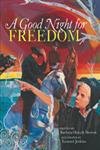 cover image A GOOD NIGHT FOR FREEDOM