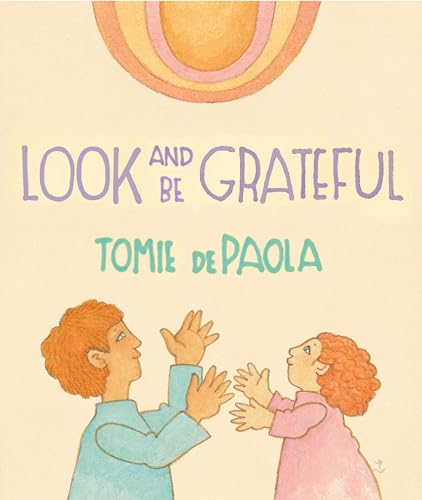 cover image Look and Be Grateful