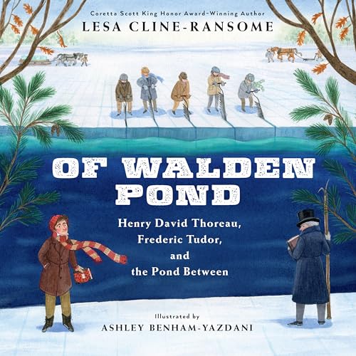 cover image Of Walden Pond: Henry David Thoreau, Frederic Tudor, and the Pond Between