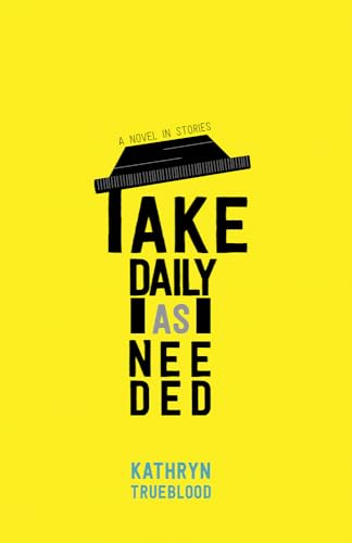 cover image Take Daily as Needed