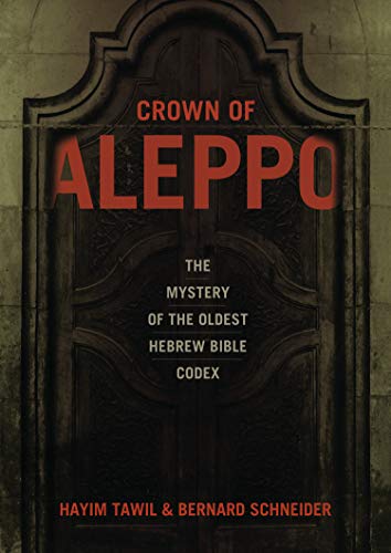 cover image Crown of Aleppo: The Mystery of the Oldest Hebrew Bible Codex