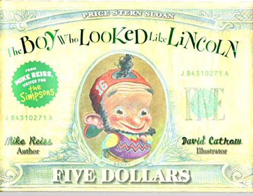 cover image THE BOY WHO LOOKED LIKE LINCOLN
