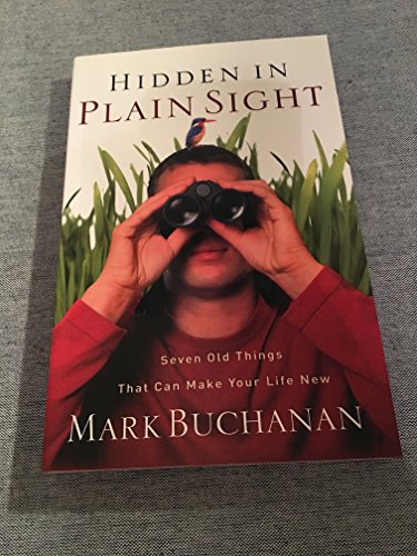 cover image Hidden in Plain Sight: Seven Old Things That Can Make Your Life New