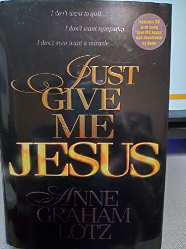 cover image Just Give Me Jesus