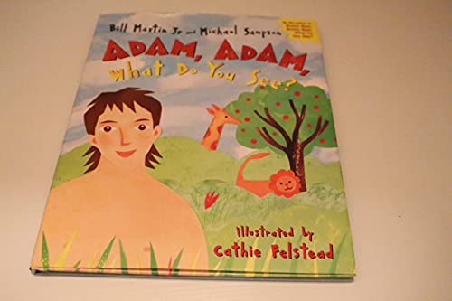 cover image Adam, Adam What Do You See?