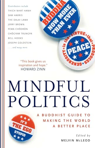 cover image Mindful Politics: A Buddhist Guide to Making the World a Better Place