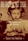 cover image My Name's Not Susie: A Life Transformed by Literacy