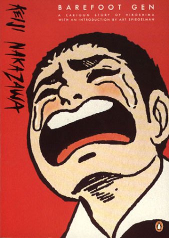 cover image BAREFOOT GEN: A Cartoon Story of Hiroshima