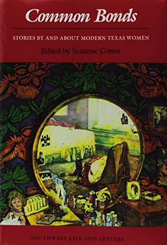 cover image Common Bonds: Stories by and about Modern Texas Women