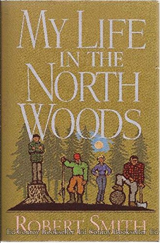cover image My Life in the North Woods