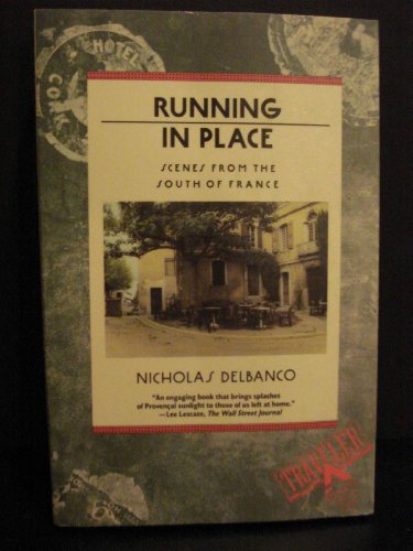 cover image Running in Place: Scenes from the South of France