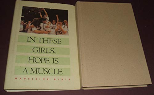cover image In These Girls, Hope is a Muscle