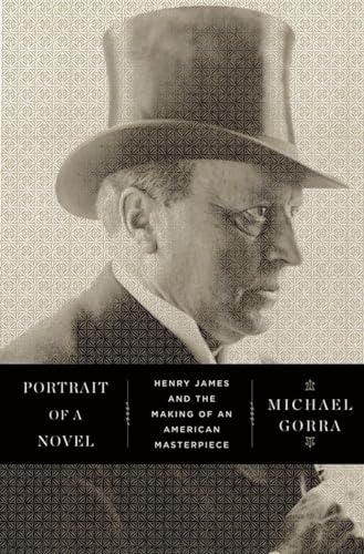 cover image Portrait of a Novel: 
Henry James and the Making of an American Masterpiece 