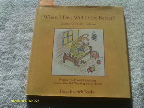 cover image When I Die, Will I Get Better?