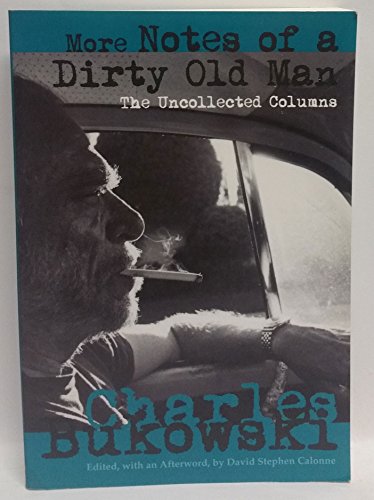 cover image More Notes of a Dirty Old Man: The Uncollected Columns