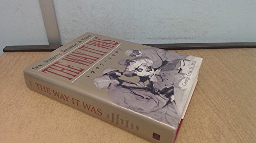 cover image The Way It Was: Sex, Surgery, Treasure, and Travel, 1907-1987