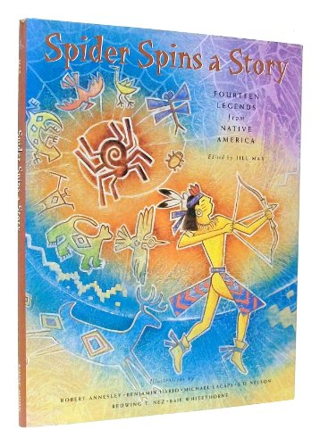 cover image Spider Spins a Story: Fourteen Legends from Native America