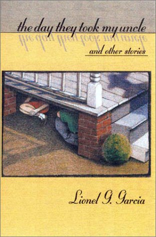 cover image The Day They Took My Uncle and Other Stories