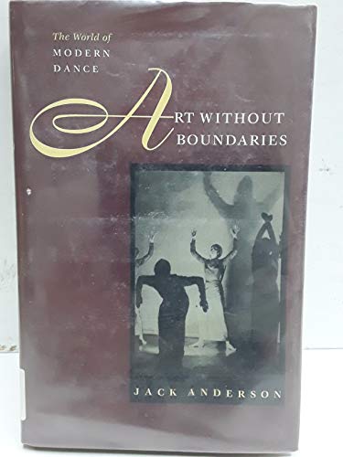 cover image Art Without Boundaries: The World of Modern Dance