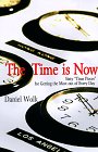 cover image Time Is Now: Sixty ""Time Pieces"" for Reflection & Action
