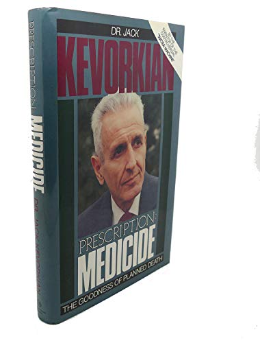 cover image Prescription: Medicide: The Goodness of Planned Death