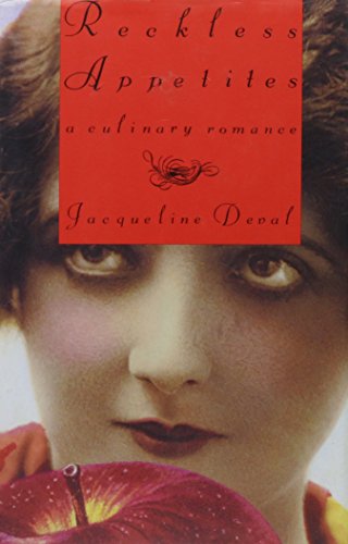 cover image Reckless Appetites: A Culinary Romance