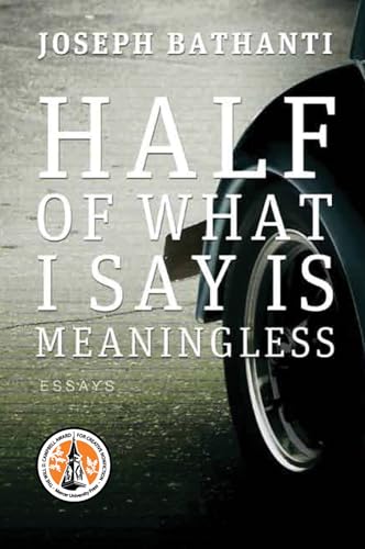 cover image Half of What I Say Is Meaningless