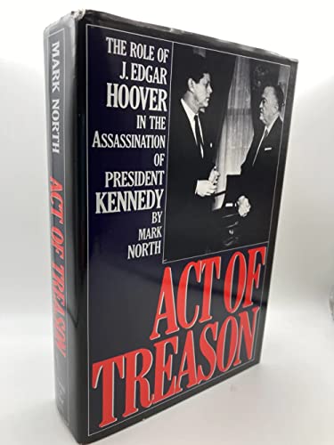 cover image Act of Treason: The Role of J. Edgar Hoover in the Assassination of President Kennedy