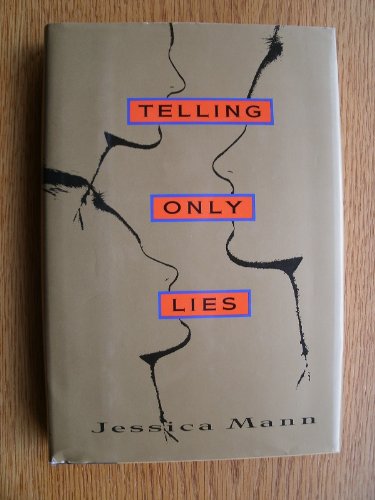 cover image Telling Only Lies