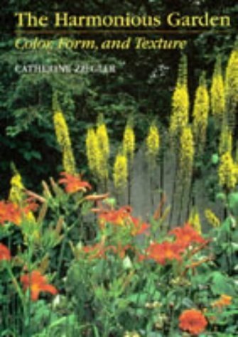 cover image The Harmonious Garden: Color, Form, and Texture