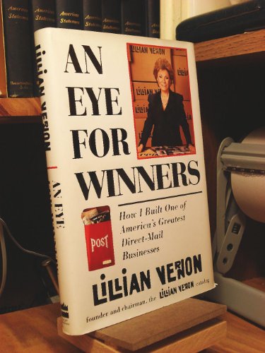 cover image Eye for Winners: How I Built America's Greatest Direct-Mail Business