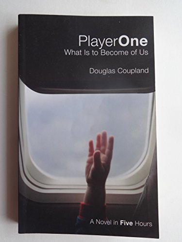 cover image Player One: What Is to Become of Us