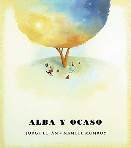 cover image Alba y Ocaso = Daybreak, Nightfall